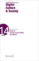 Digital Culture & Society (DCS) : Vol 8, Issue 1/2022 - Coding Covid-19: The Rise of the App-Society-9783837659030