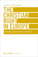 The Christian Right in Europe : Movements, Networks and Denominations-9783837660388