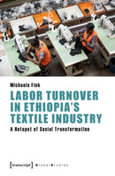 Labor Turnover in Ethiopia''s Textile Industry