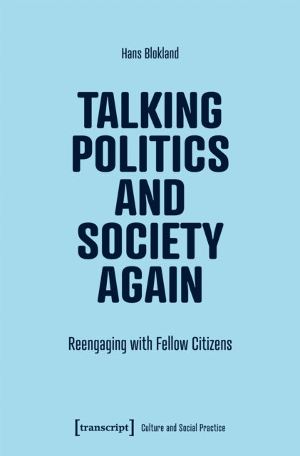 Talking Politics and Society Again