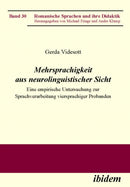 Mehrsprachigkeit aus neurolinguistischer Sicht : Eine empirische Untersuchung zur Sprachverarbeitung viersprachiger Probanden-9783838201665