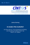In Dubio Pro Europa? An Analysis of the European External Action structures after the Treaty of Lisbon-9783838202891