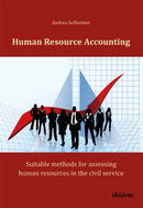Human Resource Accounting : Suitable methods for assessing human resources in the civil service-9783838204345