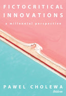 Fictocritical Innovations : A Millennial Perspective-9783838215433