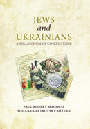 Jews and Ukrainians : A Millenium of Co-Existence-9783838219639