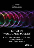 Between Words and Sounds : Cultural Misunderstanding in Literary and Song Translation-9783838219783