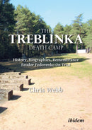 The Treblinka Death Camp : History, Biographies, Remembrance. Feodor Fedorenko On Trial-9783838220529