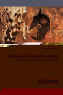 Prehistoric Secret Societies-9783838310312