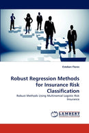 Robust Regression Methods for Insurance Risk Classification-9783838399287