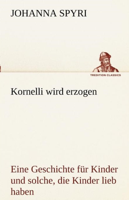 Kornelli Wird Erzogen-9783842415751