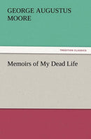 Memoirs of My Dead Life-9783842431850