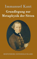 Grundlegung zur Metaphysik der Sitten-9783843015301