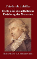 Briefe uber die asthetische Erziehung des Menschen-9783843017138