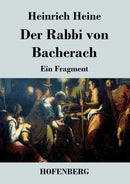 Der Rabbi von Bacherach : Ein Fragment-9783843033244