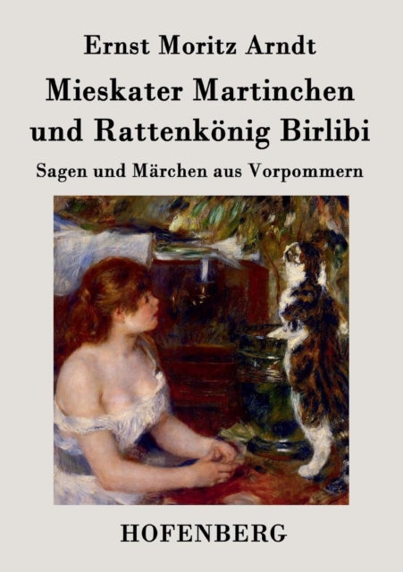 Mieskater Martinchen und Rattenkonig Birlibi : Sagen und Marchen aus Vorpommern-9783843036290