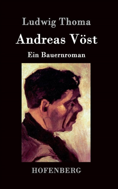 Andreas Vost : Ein Bauernroman-9783843042192