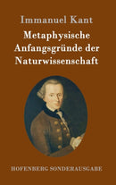 Metaphysische Anfangsgrunde der Naturwissenschaft-9783843092241