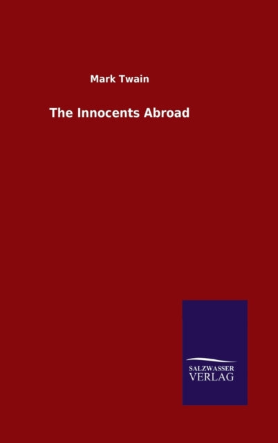 The Innocents Abroad-9783846051771