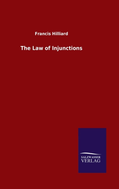 The Law of Injunctions-9783846054697