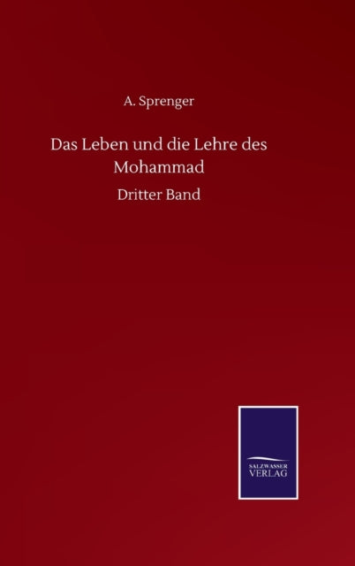 Das Leben und die Lehre des Mohammad : Dritter Band-9783846058633