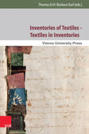 Inventories of Textiles - Textiles in Inventories : Studies on Late Medieval and Early Modern Material Culture-9783847103929