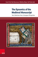 The Dynamics of the Medieval Manuscript : Text Collections from a European Perspective-9783847107545