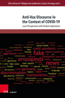 Anti-Vax Discourse in the Context of COVID-19 : Local Perspectives with Global Implications-9783847118817