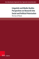 Linguistic and Media Studies Perspectives on Research into Social and Political Polarisation : The Case of Poland-9783847119289