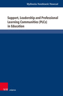 Support, Leadership and Professional Learning Communities (PLCs) in Education