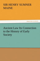 Ancient Law Its Connection to the History of Early Society