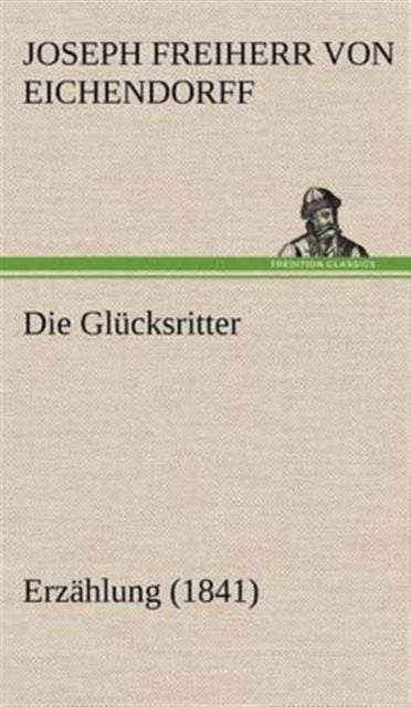 Die Glucksritter-9783847247265