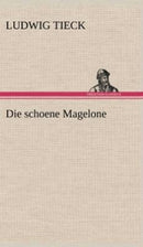 Die Schoene Magelone-9783847262817