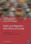 Flight and Migration from Africa to Europe : Contributions of Psychology and Social Work-9783847423492