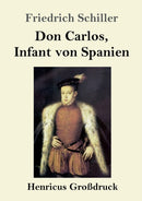 Don Carlos, Infant von Spanien (Großdruck)