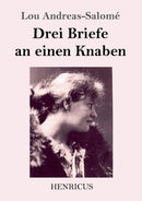Drei Briefe an einen Knaben-9783847833833