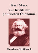 Zur Kritik der politischen Okonomie (Gro?druck)-9783847842811