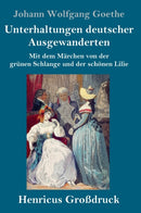 Unterhaltungen deutscher Ausgewanderten (Großdruck)