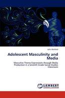 Adolescent Masculinity and Media-9783848436057