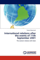 International relations after the events of 11th September 2001-9783848442799