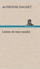Lettres de Mon Moulin-9783849138820