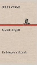 Michel Strogoff De Moscou a Irkoutsk-9783849145538