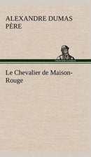 Le Chevalier de Maison-Rouge-9783849146795