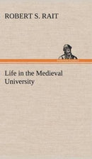 Life in the Medieval University-9783849158217