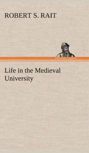 Life in the Medieval University-9783849158217