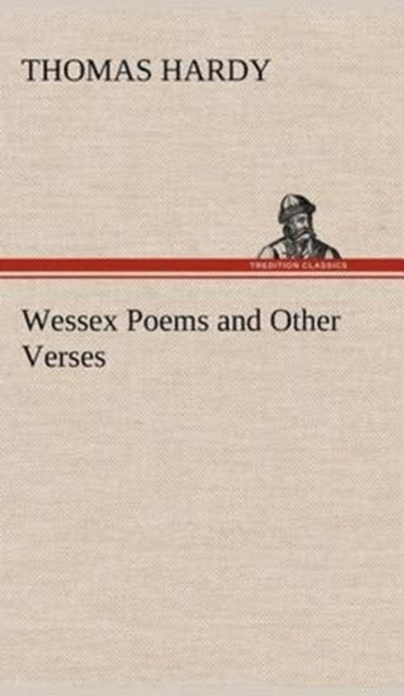 Wessex Poems and Other Verses-9783849159412