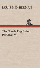 The Glands Regulating Personality-9783849182694