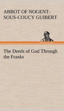 The Deeds of God Through the Franks-9783849199142