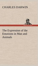The Expression of the Emotions in Man and Animals-9783849500818