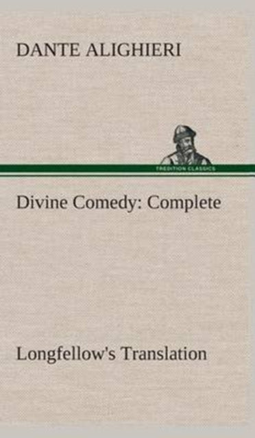 Divine Comedy, Longfellow's Translation, Complete-9783849524371