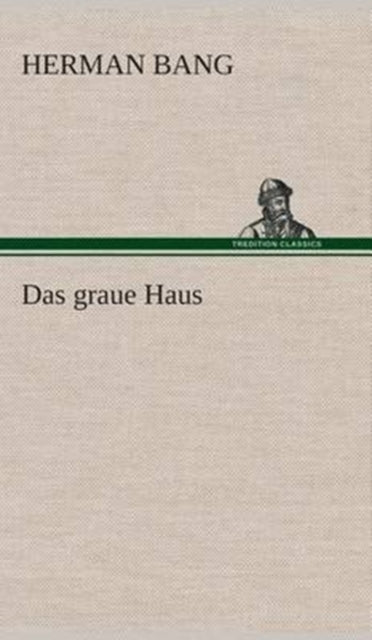 Das graue Haus-9783849533069